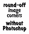 Rounded Corners for Images